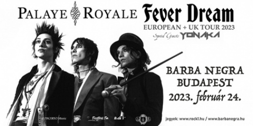 Palaye Royale &#8211; Fever Dream European-UK Tour &#8211; Yonak <br><small><small><small>