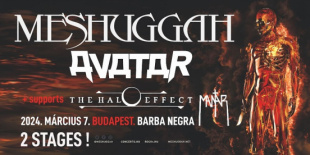 Meshuggah + Avatar + The Halo Effect Budapesten
